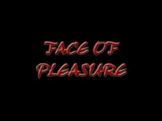 Face of Pleasure